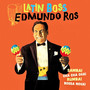 The Latin World Of Edmundo Ros (Remastered)