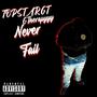 Never Fail (Explicit)