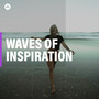 Waves of Inspiration
