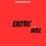 EXOTIC DOLL (Explicit)