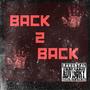 Back 2 Back (Explicit)