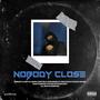 NOBODY CLOSE (feat. System the One) [Explicit]