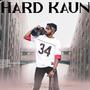 Hard Kaun