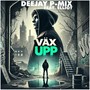 Väx Upp (feat. Elliot) [Explicit]