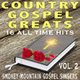 Country Gospel Greats - 16 All Time Hits Vol. 2