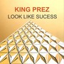 Look Like Success (Explicit)