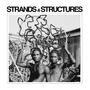 STRANDS & STRUCTURES