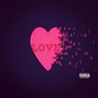 Love (Explicit)