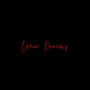 Loner Dreams (Explicit)