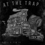 At The Trap (feat. THB JP) [Explicit]