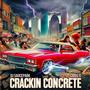 Crackin' Concrete (feat. Craig G) [Slowed & Chopped] [Explicit]