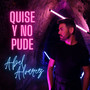 Quise y No Pude (Explicit)