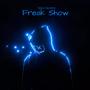 Freak Show (Explicit)