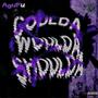 Coulda Woulda Shoulda (Explicit)