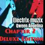Electrix Muzix:Chapter 2 Deluxe Edition (Explicit)
