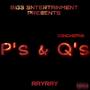 P`s & Q`s (feat. ZonchoTnb) [Explicit]