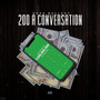 200 A Conversation (Explicit)