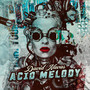 Acid Melody