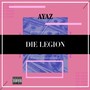 Die Legion (Explicit)