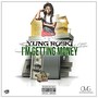 I'm Getting Money (Explicit)