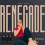 renegade (Explicit)