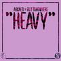 Heavy (Explicit)