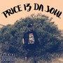 Price Iz Da Soul (Explicit)