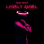 LONELY ANGEL