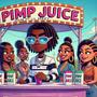 Pimp Juice (Explicit)