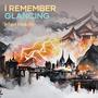 I Remember Glancing (Remix)