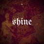 Shine