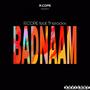 Badnaam (feat. Therockx) [Explicit]