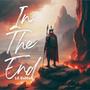 In The End (Explicit)