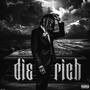 Die Rich (Explicit)