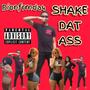 Shake Dat Ass (twerk Song) [Explicit]