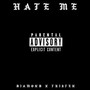 Hate Me (Explicit)