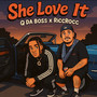 She Love It (Explicit)