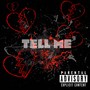 Tell Me (Explicit)