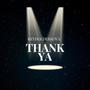 Thank Ya (Explicit)