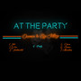 At The Party (Explicit)