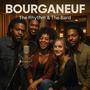 Bourganeuf: The Rhythm & The Bard