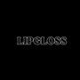 LIPGLOSS (Explicit)