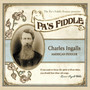 Pa's Fiddle: Charles Ingalls, American Fiddler