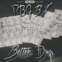 Better Days (Explicit)