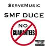 No Guarantees (Explicit)