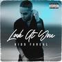 Look At You (Explicit)