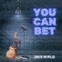 You Can Bet (Explicit)