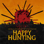 Happy Hunting (Original Songs from the Motion Picture)