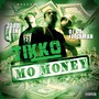 Mo Money (feat. Oj da Juiceman & 23rd Tek) [Explicit]