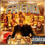 Friend (feat. HighRi$kB) [Explicit]